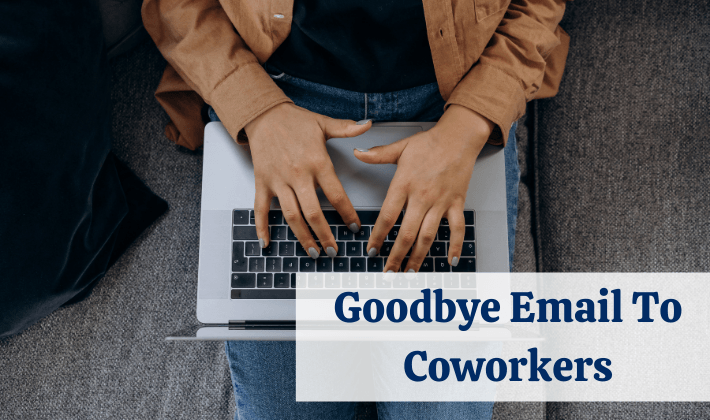 goodbye email to coworkers